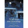 Geography and Genealogy: Locating Personal Pasts
