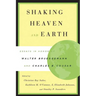 Shaking Heaven and Earth: Essays in Honor of Walter Brueggemann and Charles B. Cousar