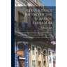A True & Exact History of the Island of Barbadoes: Illustrated With a Map of the Island, as Also the Principal Trees and Plants There, Set Forth in Th