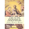 A Key to the Knowledge of Church History
