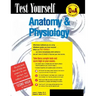 Test Yourself: Anatomy & Physiology
