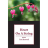 Heart on a String: poems