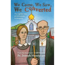 We Came, We Saw, We Converted: The Lighter Side of Orthodoxy in America