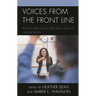 Voices from the Front Line: Ideas to Help Educators Solve Today's Crucial Issues