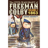 The Civil War Diary of Freeman Colby, Volume 2 (HARDCOVER): 1863