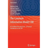 The Common Information Model CIM: Iec 61968/61970 and 62325 - A Practical Introduction to the CIM