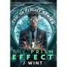 The Prism Effect: Book One of the Skylight Series