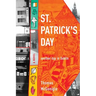 St. Patrick's Day: Another Day in Dublin