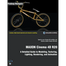 MAXON Cinema 4D R20: A Detailed Guide to Modeling, Texturing, Lighting, Rendering, and Animation