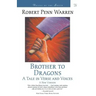 Brother to Dragons: A Tale in Verse and Voices