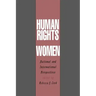 Human Rights of Women: National and International Perspectives