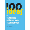100 Ideas for Teaching Design and Technology