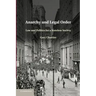 Anarchy and Legal Order: Law and Politics for a Stateless Society