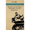 Tractors On The Farm - Their Choice, Use And Maintenance
