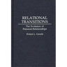 Relational Transitions: The Evolution of Personal Relationships