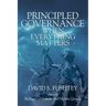 Principled Governance When Everything Matters