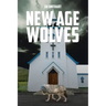 New Age Wolves