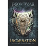 Incarnation: Wandering Stars Volume One