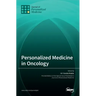 Personalized Medicine in Oncology