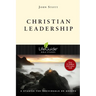 Christian Leadership: 9 Studies for Individuals or Groups