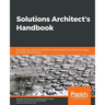 Solutions Architect's Handbook