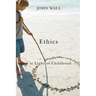 Ethics in Light of Childhood