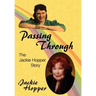 Passing Through: The Jackie Hopper Story