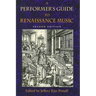 A Performer's Guide to Renaissance Music