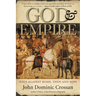 God and Empire: Jesus Against Rome, Then and Now