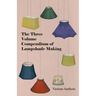 The Three Volume Compendium of Lampshade Making