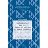 Indigenous Pacific Approaches to Climate Change: Pacific Island Countries