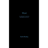 Wyrd: An exploration of connections and handbook of the runes