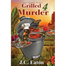 Grilled 4 Murder