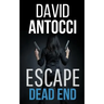 ESCAPE, Dead End
