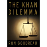 The Khan Dilemma