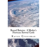 Beyond Batteries: A Mother's Hurricane Survival Guide