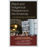 Black and Indigenous Resistance in the Americas: From Multiculturalism to Racist Backlash