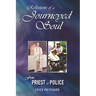 Reflections of a Journeyed Soul: From Priest to Police