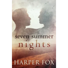 Seven Summer Nights