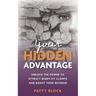 Your Hidden Advantage: Unlock the Power to Attract Right-fit Clients and Boost Your Revenue