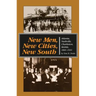 New Men, New Cities, New South: Atlanta, Nashville, Charleston, Mobile, 1860-1910
