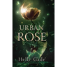 Urban Rose