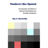Pandora's Box Opened: An Examination and Defense of Historical-Critical Method and Its Master Practitioners