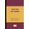 Child Care and Training