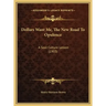 Dollars Want Me, the New Road to Opulence: A Soul Culture Lesson (1903)