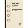 Fifty Years in Chains: Or, the Life of an American Slave