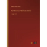 The Memoirs of Sherlock Holmes: in large print