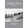 Gallipoli Diary: Volume 1
