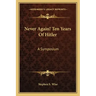 Never Again! Ten Years of Hitler: A Symposium