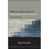 Merleau-Ponty between Philosophy and Symbolism: The Matrixed Ontology
